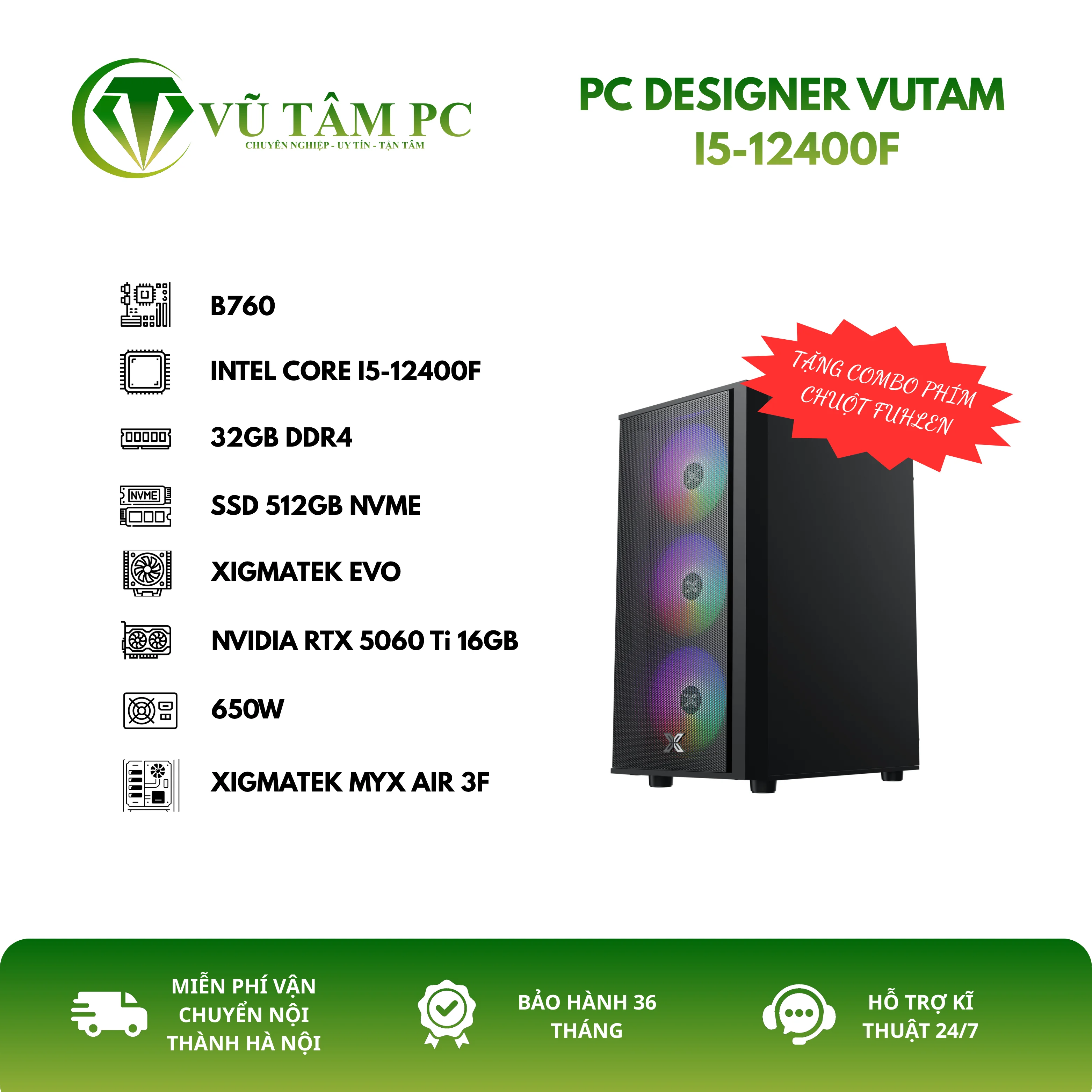 PC DESIGNER VUTAM I5-12400F (I5-12400F/B760/32GB RAM/512GB SSD NVME/RTX 5060 Ti 16GB)