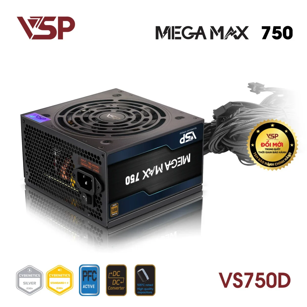 PSU VSP MEGAMAX VS750D